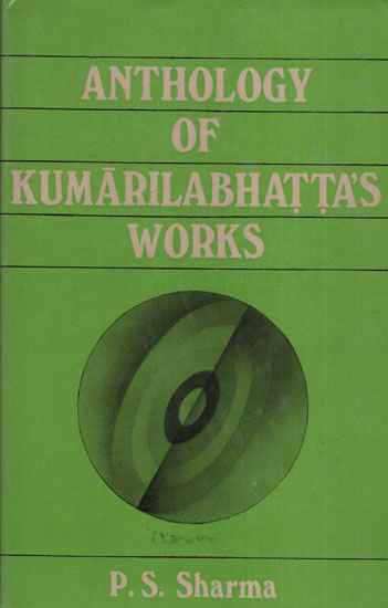 Anthology of Kumarilabhatta’s Works (An Old and Rare Book)