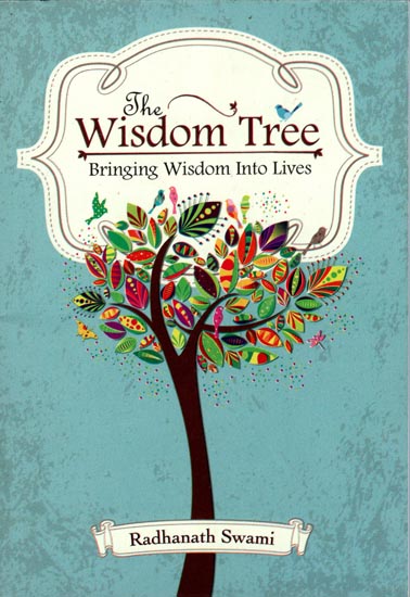 The Wisdom Tree (Bringing Wisdom into Lives)