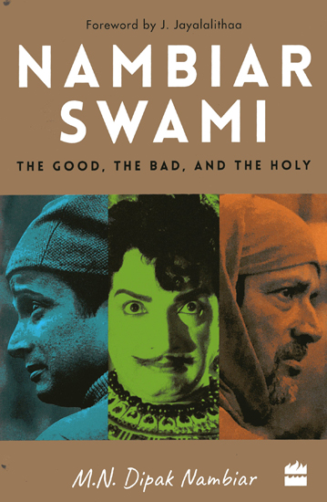 Nambiar Swami (The Good, The Bad And The Holy)