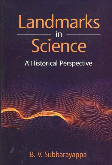 Landmarks in Science (A Historical Perspective)