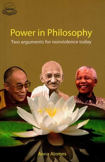 Power in Philosophy (Two Arguments For Nonviolence Today)