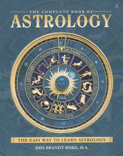 The Complete Book of Astrology (The Easy Way to Learn Astrology)
