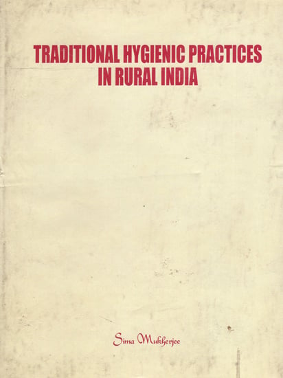 Traditional Hygienic Practices in Rural India