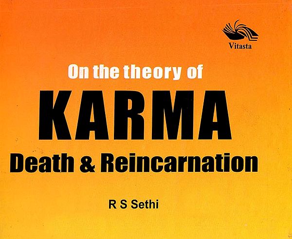 On The Theory of Karma Death & Reincarnation