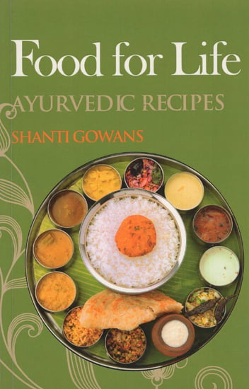 Food for Life (Ayurvedic Recipes)