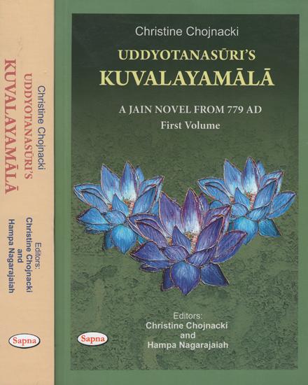 Uddyotanasuris Kuvalayamala- A Jain Novel From 779 Ad (Set of 2 Volumes)