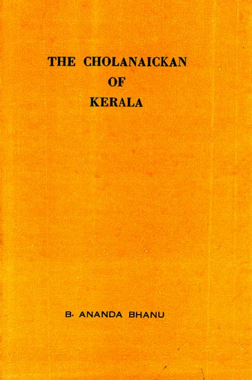 The Cholanaickan of Kerala