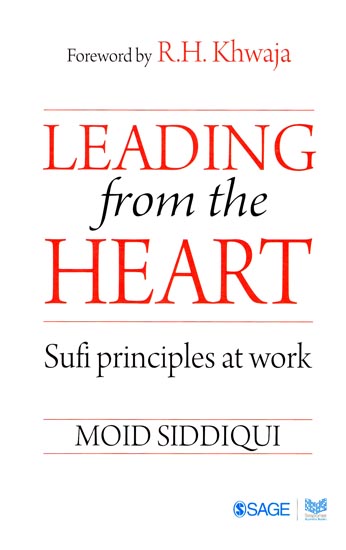 Leading from the Heart (Sufi Principles at Work)