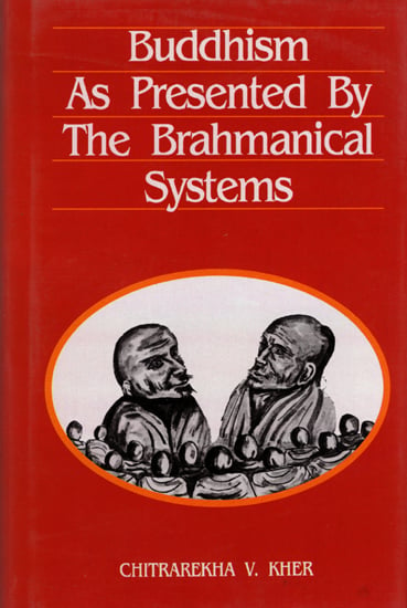 Buddhism as Presented by The Brahmanical Systems