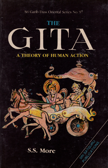 The Gita - A Theory of Human Action (An Old Book)