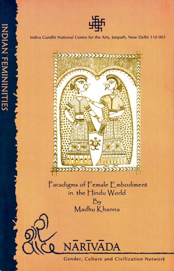 Some Paradigms of Female Embodiment in the Hindu World