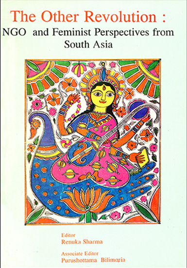The Other Revolution - NGO and Feminist Perspectives from South Asia (An Old Book)