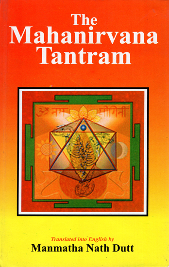 The Mahanirvana Tantram