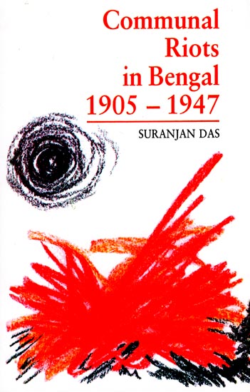 Communal Riots in Bengal (1905-1947)