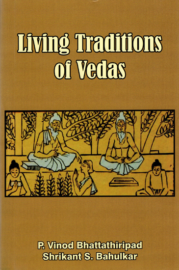 Living Traditions of Vedas
