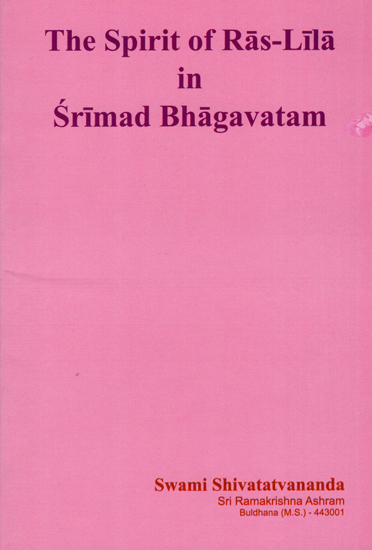 The Spirit of Ras Lila in Srimad Bhagavatam