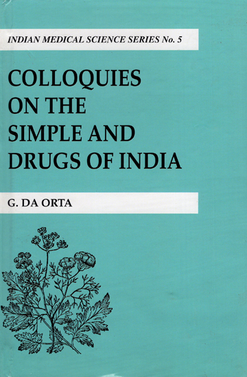 Colloquies on the Simple and Drugs of India