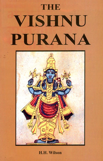 The Vishnu Purana (A System of Hindu Mythology and Tradition) (An Old and Rare Book)