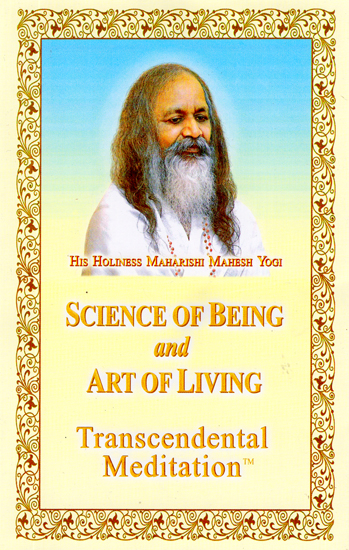 Science of Being and Art of Living (Transcendental Meditation)