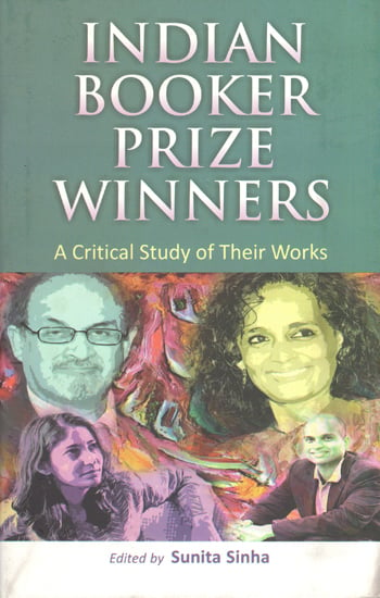 Indian Booker Prize Winners (A Critical Study of Their Works)