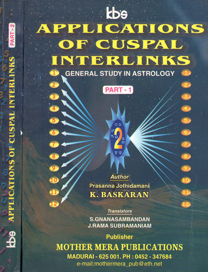 Kbs Applications of Cuspal Interlinks: General Study in Astrology (Set of 2 Volumes)