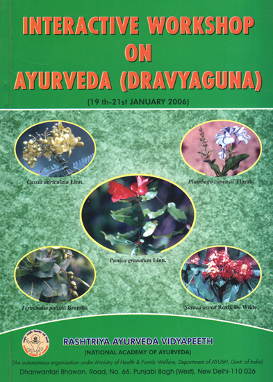 Interactive Workshop on Ayurveda (Dravyaguna)