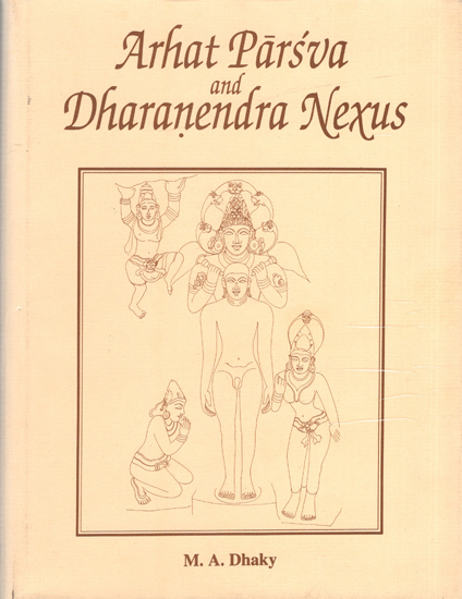 Arhat Parva and Dharanendra Nexus