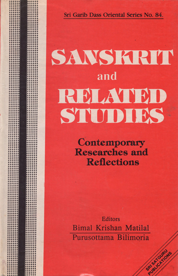 Sanskrit and Related Studies- Contemporary Researches and Reflections (An Old and Rare Book)