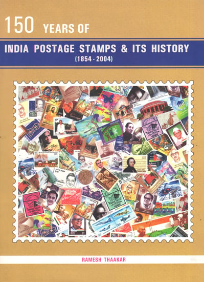 150 Years of India Postage Stamsps and Its History (1854-2004)