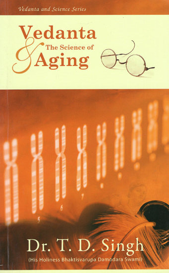 Vedanta and The Science of Aging