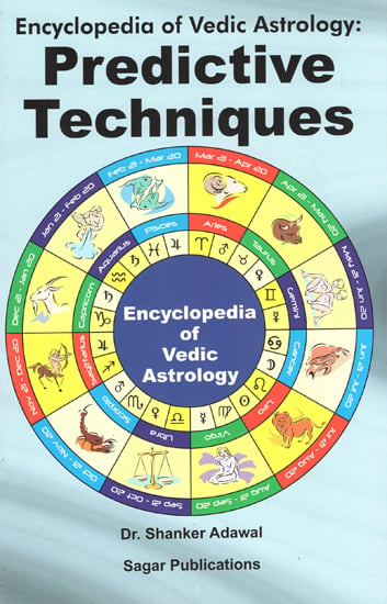Encyclopedia of Vedic Astrology: Predictive Techniques