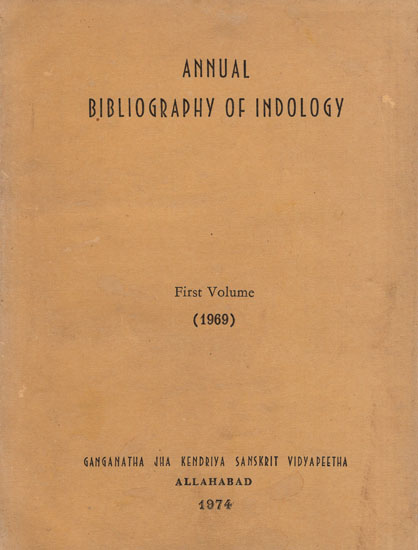 Annual Bibliography of Indology (An Old and Rare Book)