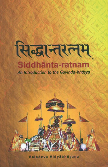 Siddhanta - Ratnam (An Introduction to the Govinda - Bhasya)