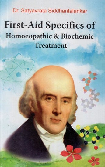 First - Aid Specifics of Homeopathic and Biochemic Treatment