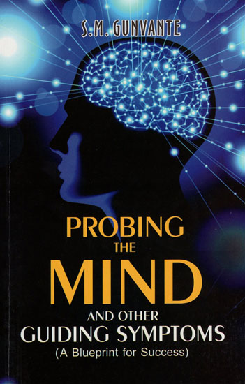 Probing the Mind and Other Guiding Symptoms (A Blueprint for Success)