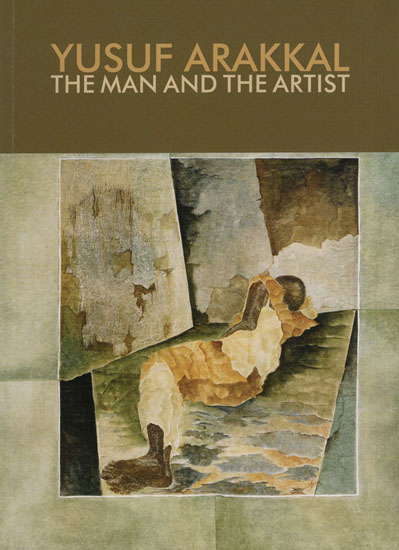 Yusuf Arakkal (The Man and The Artist)