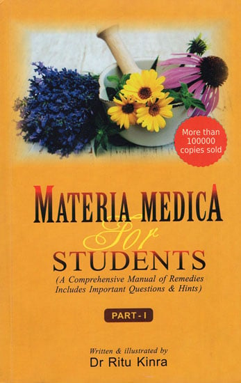 Materia Medica for Students (A Comprehensive Manual of Remedies Includes Important Questions and Hints)