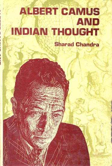 Alebert Camus and Indian Thought (An Old and Rare Book)