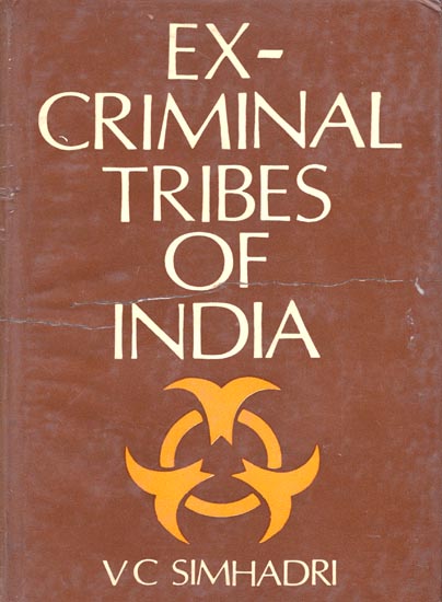 Ex-criminal Tribes of India (An Old and Rare Book)