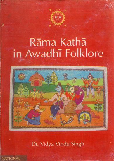 Rama Katha in Awadhi Folklore (An Old and Rare Book)