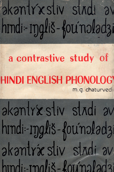 A Contrastive Study of Hindi English Phonology (An Old and Rare Book)
