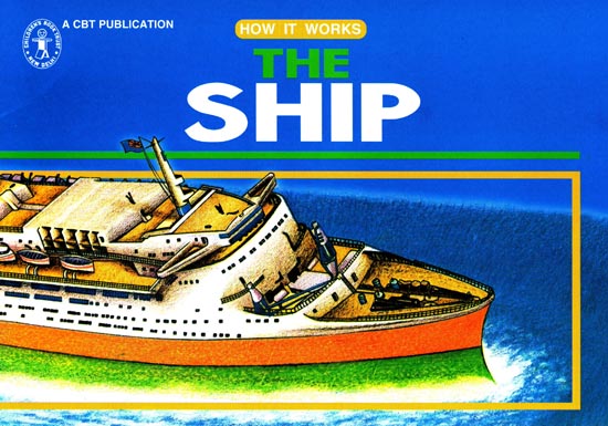 The Ship How It Works