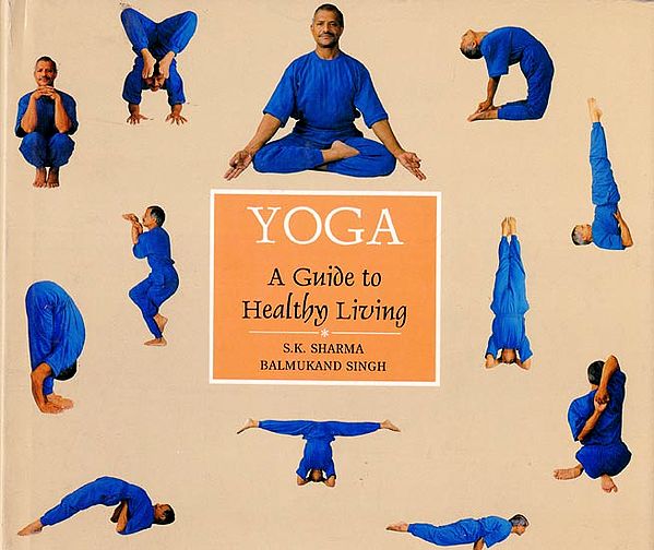 Yoga (A Guide to Healthy Living)