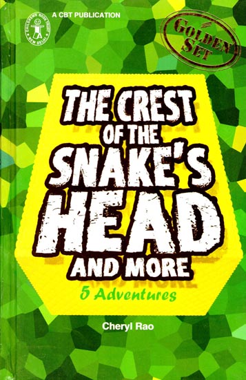 The Crest of The Snake's Head and More 5 Adventures