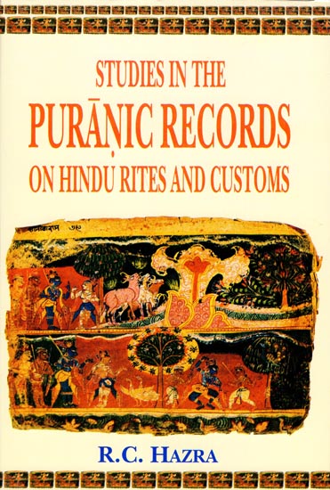 Studies in The Puranic Records On Hindu Rites and Customs