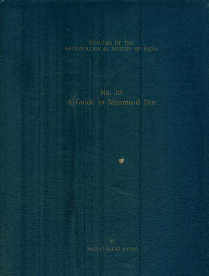 A Guide to Nizamu-d Din (Memoirs No-10)