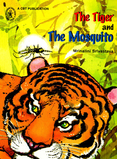 The Tiger and The Mosquito