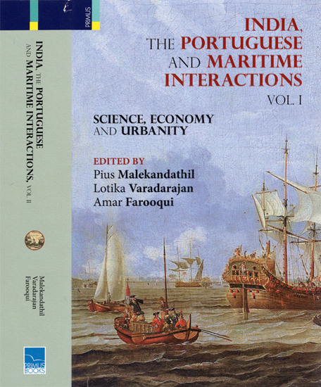 India, The Portuguese and Maritime Interactions (Set of 2 Volumes)