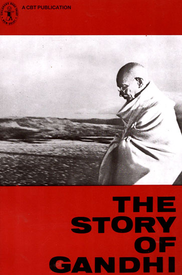 The Story of Gandhi