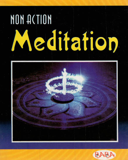 Non - Action Meditation
